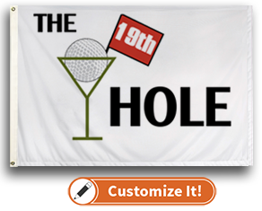 Custom Seasonal Flag Golf- 19th Hole
